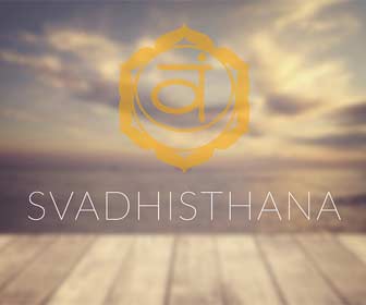 Svadishthana - El chakra sacro